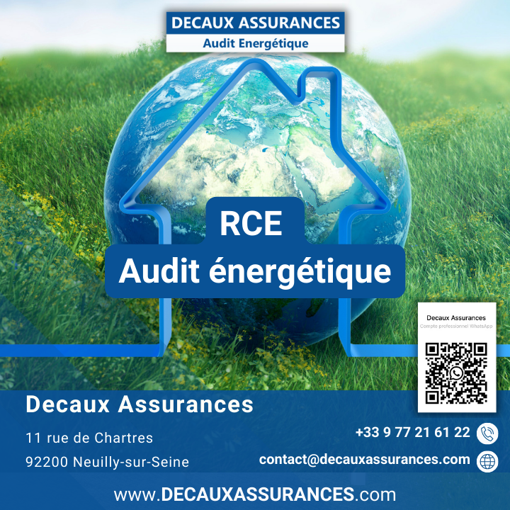 RCP RCE Audit Energétique - www.assurance-mon-accompagnateur-renov.com - Decaux Assurances - OPQBI - Afnor - Qualibat - Anah - MAR - RGE Etudes