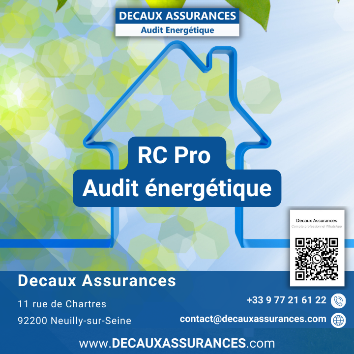 RC Pro Audit Energétique - www.assurance-mon-accompagnateur-renov.com - Decaux Assurances - OPQBI - Afnor - Qualibat - Anah - MAR - RGE Etudes